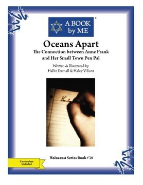 portada Oceans Apart: The Connection between Anne Frank and Her Small Town Pen Pal (A BOOK by ME)