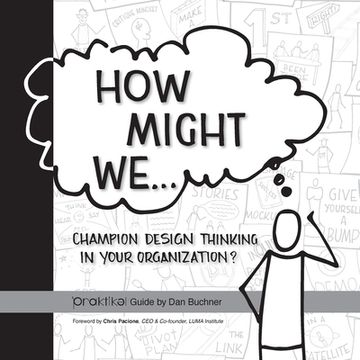 portada How Might We Champion Design Thinking in Your Organization?: A PRAKTIKEL Guide (en Inglés)