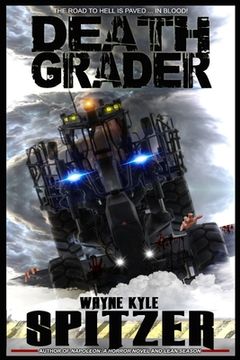 portada Death Grader: The Road to Hell is Paved ... in Blood! (en Inglés)