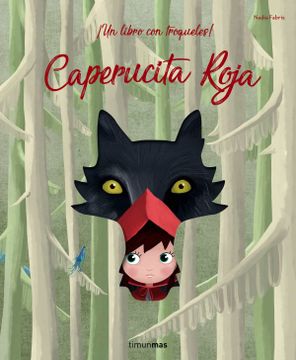 portada Caperucita Roja: Un Libro con Troqueles! (Cuentos Para Regalar) (in Spanish)
