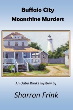 portada Buffalo City Moonshine Murders: An Outer Banks Mystery