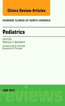 portada Pediatrics, an Issue of Nursing Clinics: Volume 48-2 (en Inglés)