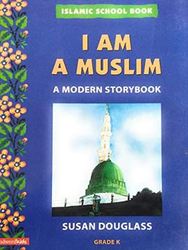 portada I am a Muslim: A Modern Storybook Grade k