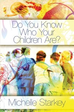 portada Do You Know Who Your Children Are? (en Inglés)