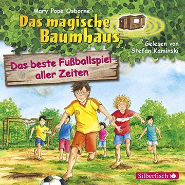 portada Das Beste Fußballspiel Aller Zeiten: 1 cd (Das Magische Baumhaus, Band 50) (en Alemán)