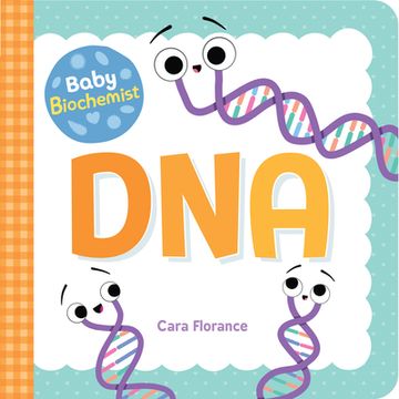 portada Baby Biochemist: Dna (Baby University) (en Inglés)