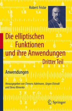 portada die elliptischen funktionen und ihre anwendungen (en Alemán)