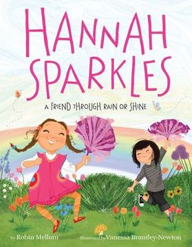 portada Hannah Sparkles: A Friend Through Rain or Shine (en Inglés)