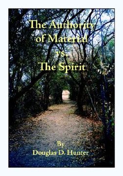 portada the authority of material vs. the spirit (en Inglés)