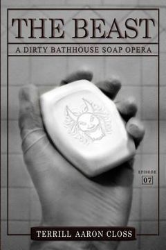portada The Beast: A Dirty Bathhouse Soap Opera (Episode 07) (en Inglés)