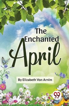 portada The Enchanted April (in English)