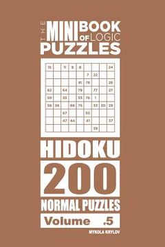 portada The Mini Book of Logic Puzzles - Hidoku 200 Normal (Volume 5) (en Inglés)