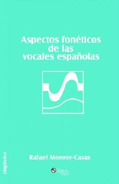 portada aspectos foneticos de las vocales espanolas (in English)