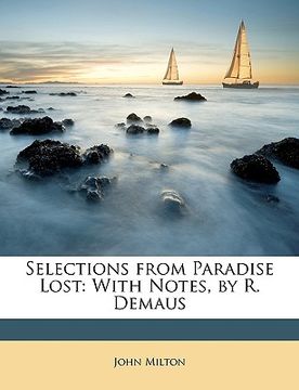 portada selections from paradise lost: with notes, by r. demaus (en Inglés)
