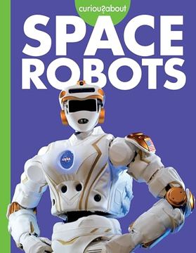 portada Curious About Space Robots (en Inglés)