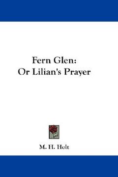 portada fern glen: or lilian's prayer (en Inglés)