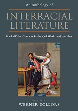portada An Anthology of Interracial Literature: Black-White Contacts in the old World and the new (in English)
