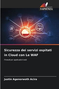 portada Sicurezza dei servizi ospitati in Cloud con Le WAF (in Italian)