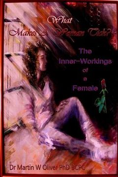 portada What Makes A Woman Tick? The Inner Workings of a Female (SPANISH VERSION)
