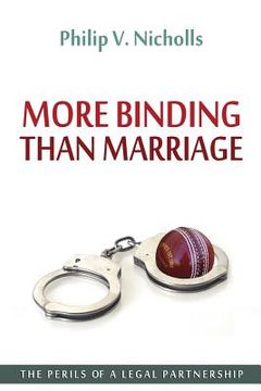 portada More Binding Than Marriage: The Perils of a Legal Partnership (en Inglés)
