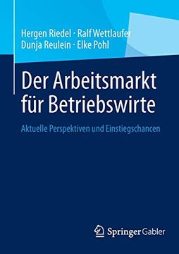 portada Der Arbeitsmarkt für Betriebswirte: Aktuelle Perspektiven und Einstiegschancen (en Alemán)