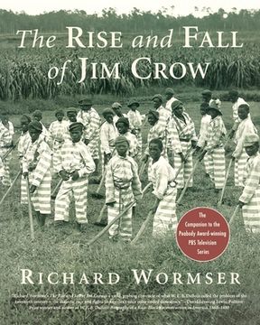 portada The Rise and Fall of Jim Crow (en Inglés)