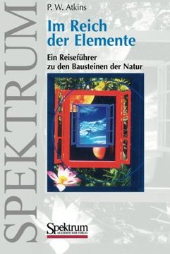 portada Im Reich der Elemente: Ein Reiseführer zu den Bausteinen der Natur (in German)