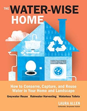 portada Water-Wise Home: How to Conserve, Capture, and Reuse Water in Your Home and Landscape (in English)