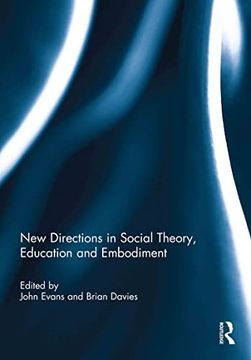 portada New Directions in Social Theory, Education and Embodiment (en Inglés)