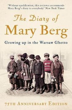 portada The Diary of Mary Berg: Growing up in the Warsaw Ghetto - 75Th Anniversary Edition (en Inglés)