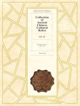 portada Collection of Ancient Chinese Cultural Relics: The Qing Dynasty i (9) (en Inglés)