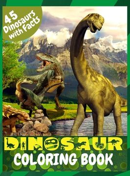 portada Dinosaur Coloring Book: Great Coloring Book for Kids with Dinosaur Facts (en Inglés)