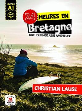 portada Collection 24 Heures: 24 Heures en Bretagne + mp3 Telechargeable (A1) (en Francés)