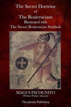 portada The Secret Doctrine of The Rosicrucians (en Inglés)