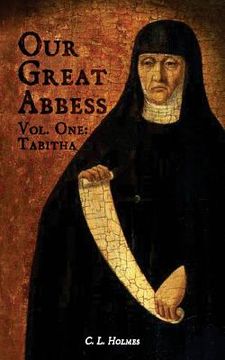 portada Our Great Abbess Vol. One: Tabitha (en Inglés)