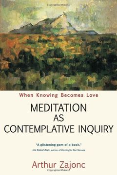 portada Meditation as Contemplative Inquiry: When Knowing Becomes Love (en Inglés)