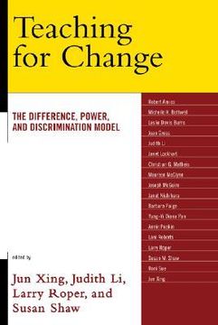 portada teaching for change: the difference, power, and discrimination model (en Inglés)