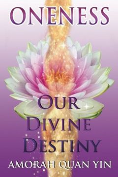portada Oneness: Our Divine Destiny (in English)