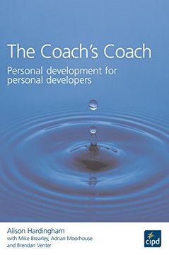 portada Coach's Coach: Personal Development for Personal Developers (Cipd Publications) (en Inglés)