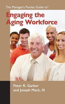 portada The Manager's Pocket Guide to Engaging the Aging Workforce (in English)