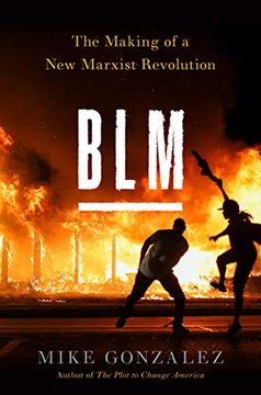 portada Blm: The Making of a new Marxist Revolution (in English)