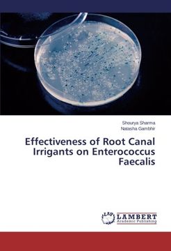 portada Effectiveness of Root Canal Irrigants on Enterococcus Faecalis
