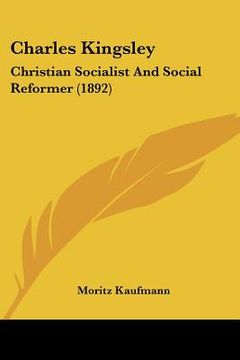 portada charles kingsley: christian socialist and social reformer (1892) (en Inglés)