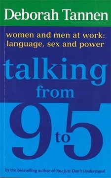 portada Talking From 9-5: Women and Men at Work: Language, Sex and Power