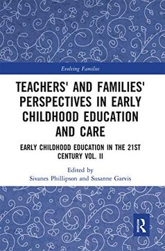 portada Teachers' and Families' Perspectives in Early Childhood Education and Care: Early Childhood Education in the 21St Century Vol. Ii (Evolving Families) (en Inglés)