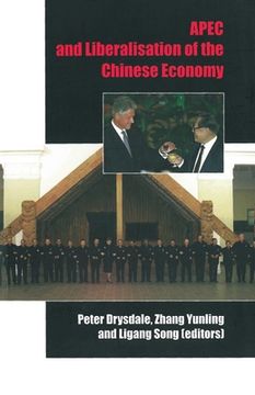 portada APEC and liberalisation of the Chinese economy (en Inglés)