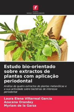 portada Estudo Bio-Orientado Sobre Extractos de Plantas com Aplicaã â§ã â£o Periodontal