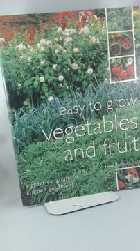 portada Easy to Grow Vegetables and Fruit: A Practical Guide to Kitchen Gardening (in English)
