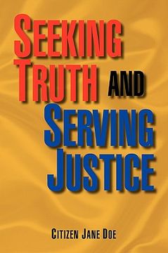 portada seeking truth and serving justice (en Inglés)