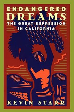 portada Endangered Dreams: The Great Depression in California (Americans California Dream Series) 